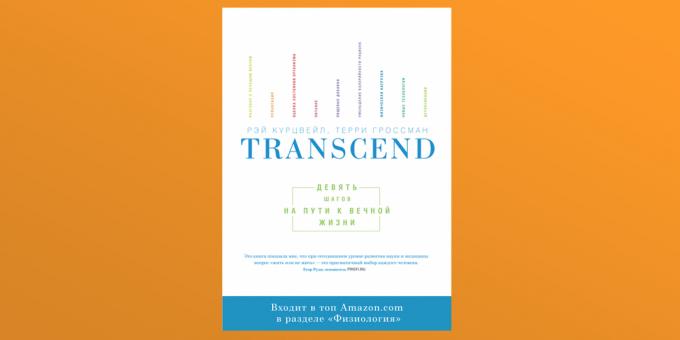 Transcend, Ray Kurzweil ve Terry Grossman