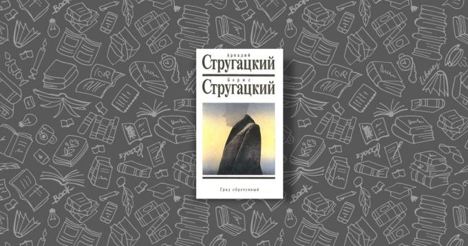 Strugatsky kardeşler kitap: mahkum Şehir