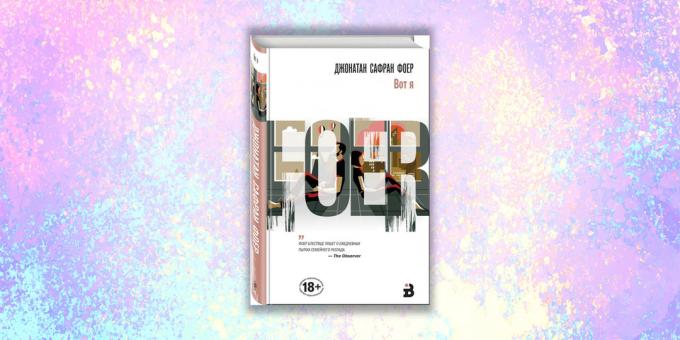 Yeni kitaplar: Jonathan Safran Foer "İşte Ben buyum"
