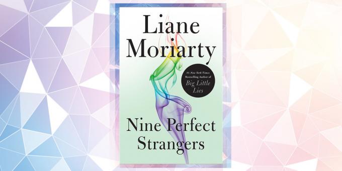 2019 yılında en çok beklenen kitap: "Dokuz çok yabancı," Liane Moriarty