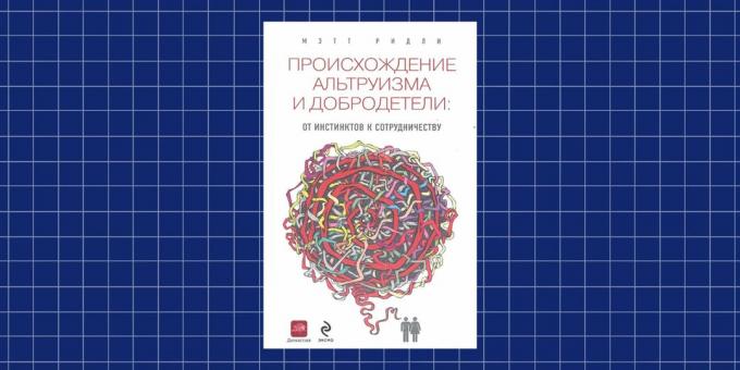 Matt Ridley tarafından "fedakârlık ve erdem kökeni",