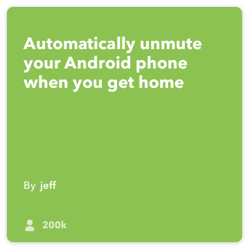 IFTTT Tarif: android-cihaza Sesi aç eve erişim sağlanır olsun benim telefon android-location