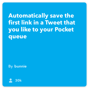 IFTTT Tarif: Pocket favori tweets kaydet bağlantılar! cebe twitter bağlanacağı