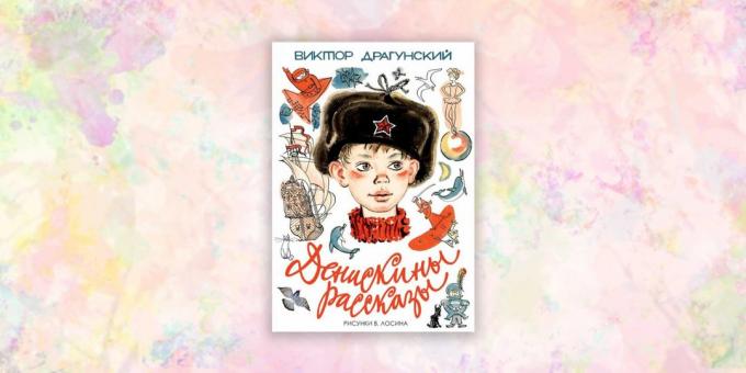 Çocuklar için kitaplar: "Deniskiny hikayeleri" Victor Dragoon