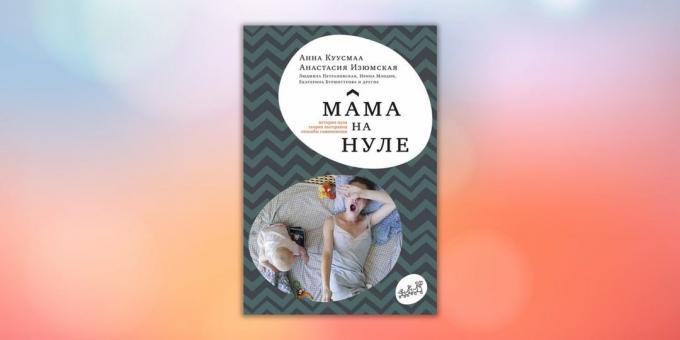 "Anne alanımız sıfır. Anastasia Izyumskaya Anna Kuusmaa" tükenmişlik ebeveyne Kılavuzu