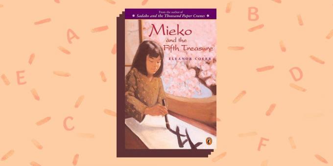 İngilizce kitaplar: «Mieko ve Beşinci Hazine» Eleanor Coerr