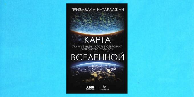 Yeni kitaplar: "Evrenin Haritası. uzay aygıtı", Priyamvada Natarajan