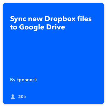 IFTTT Tarif: Google Drive ile senkronize Dropbox Dropbox google-drive bağlanır